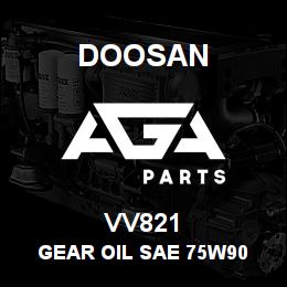 VV821 Doosan GEAR OIL SAE 75W90 | AGA Parts