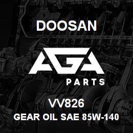 VV826 Doosan GEAR OIL SAE 85W-140 | AGA Parts