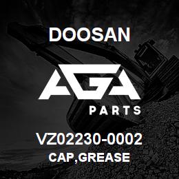 VZ02230-0002 Doosan CAP,GREASE | AGA Parts