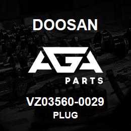 VZ03560-0029 Doosan PLUG | AGA Parts