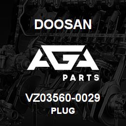 VZ03560-0029 Doosan PLUG | AGA Parts
