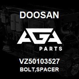 VZ50103527 Doosan BOLT,SPACER | AGA Parts