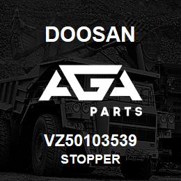VZ50103539 Doosan STOPPER | AGA Parts