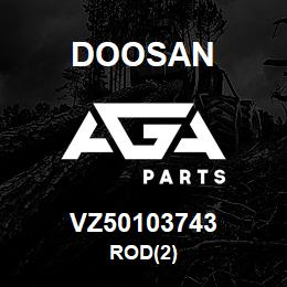 VZ50103743 Doosan ROD(2) | AGA Parts