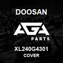 XL240G4301 Doosan COVER | AGA Parts
