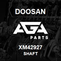 XM42927 Doosan SHAFT | AGA Parts