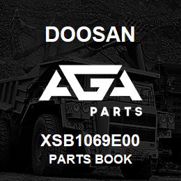 XSB1069E00 Doosan PARTS BOOK | AGA Parts