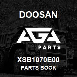 XSB1070E00 Doosan PARTS BOOK | AGA Parts