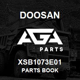 XSB1073E01 Doosan PARTS BOOK | AGA Parts