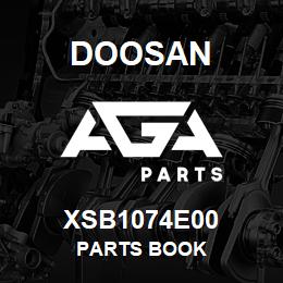 XSB1074E00 Doosan PARTS BOOK | AGA Parts