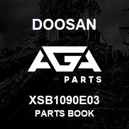 XSB1090E03 Doosan PARTS BOOK | AGA Parts