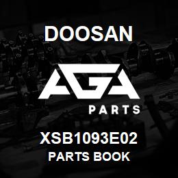 XSB1093E02 Doosan PARTS BOOK | AGA Parts