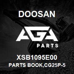 XSB1095E00 Doosan PARTS BOOK,CG25P-5 | AGA Parts
