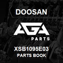 XSB1095E03 Doosan PARTS BOOK | AGA Parts