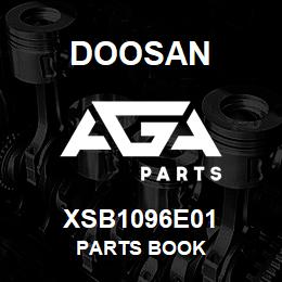 XSB1096E01 Doosan PARTS BOOK | AGA Parts