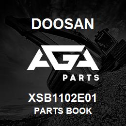 XSB1102E01 Doosan PARTS BOOK | AGA Parts
