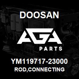 YM119717-23000 Doosan ROD,CONNECTING | AGA Parts