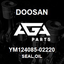 YM124085-02220 Doosan SEAL,OIL | AGA Parts