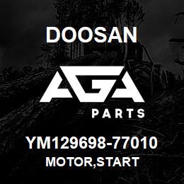 YM129698-77010 Doosan MOTOR,START | AGA Parts