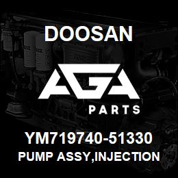 YM719740-51330 Doosan PUMP ASSY,INJECTION | AGA Parts
