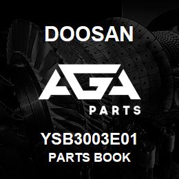 YSB3003E01 Doosan PARTS BOOK | AGA Parts