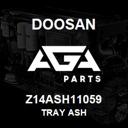 Z14ASH11059 Doosan TRAY ASH | AGA Parts
