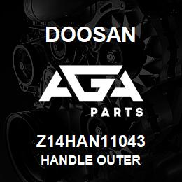 Z14HAN11043 Doosan HANDLE OUTER | AGA Parts