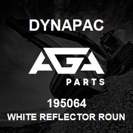 195064 Dynapac White Reflector Round Set Of 2 Replaces 476015 | AGA Parts