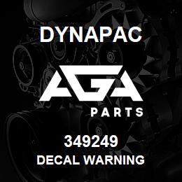 349249 Dynapac Decal Warning | AGA Parts