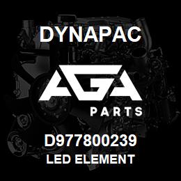 D977800239 Dynapac LED ELEMENT | AGA Parts
