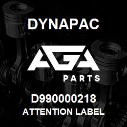 D990000218 Dynapac ATTENTION LABEL | AGA Parts