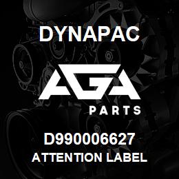 D990006627 Dynapac ATTENTION LABEL | AGA Parts