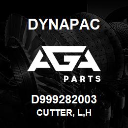 D999282003 Dynapac CUTTER, L,H | AGA Parts