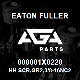 000001X0220 Eaton Fuller HH SCR,GR2,3/8-16NC2,4.5 | AGA Parts