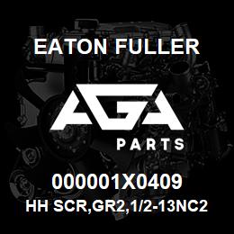 000001X0409 Eaton Fuller HH SCR,GR2,1/2-13NC2,1.5 | AGA Parts