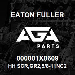 000001X0609 Eaton Fuller HH SCR,GR2,5/8-11NC2,1.5 | AGA Parts