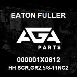 000001X0612 Eaton Fuller HH SCR,GR2,5/8-11NC2,2.2 | AGA Parts