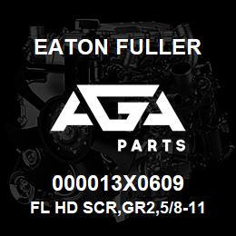 000013X0609 Eaton Fuller FL HD SCR,GR2,5/8-11NC,1 | AGA Parts