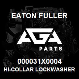 000031X0004 Eaton Fuller HI-COLLAR LOCKWASHER,5/8 | AGA Parts
