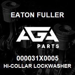 000031X0005 Eaton Fuller HI-COLLAR LOCKWASHER,3/4 | AGA Parts
