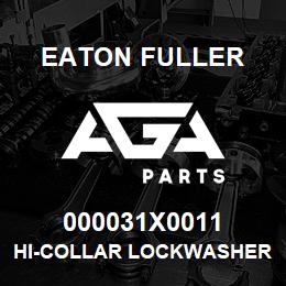 000031X0011 Eaton Fuller HI-COLLAR LOCKWASHER,1 1 | AGA Parts