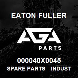 000040X0045 Eaton Fuller Spare Parts тАУ Industrial Clutch and Brake | AGA Parts