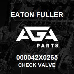 000042X0265 Eaton Fuller CHECK VALVE | AGA Parts