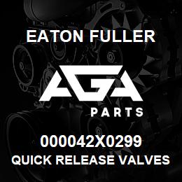 000042X0299 Eaton Fuller Quick Release Valves | AGA Parts