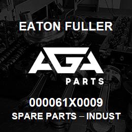 000061X0009 Eaton Fuller Spare Parts тАУ Industrial Clutch and Brake | AGA Parts