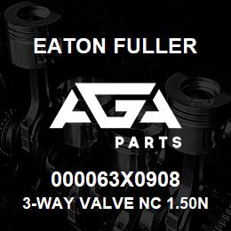 000063X0908 Eaton Fuller 3-WAY VALVE NC 1.50NPT | AGA Parts