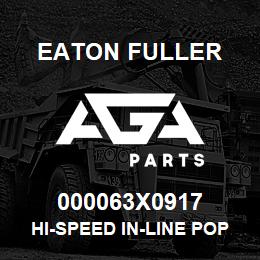 000063X0917 Eaton Fuller HI-SPEED IN-LINE POPPET VALVE | AGA Parts