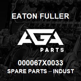 000067X0033 Eaton Fuller Spare Parts тАУ Industrial Clutch and Brake | AGA Parts