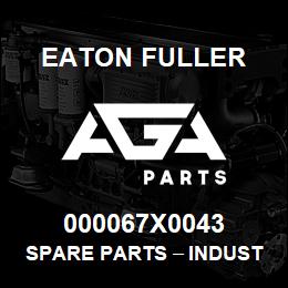 000067X0043 Eaton Fuller Spare Parts тАУ Industrial Clutch and Brake | AGA Parts