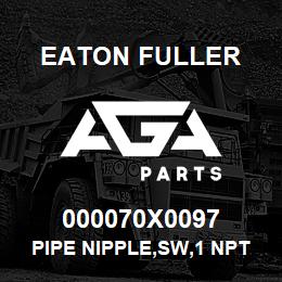 000070X0097 Eaton Fuller PIPE NIPPLE,SW,1 NPT,1.5 | AGA Parts